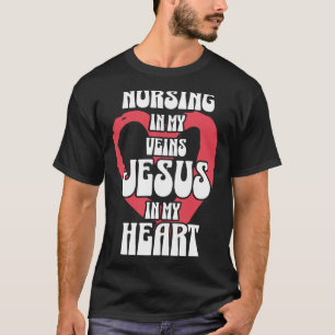 T-shirt Nourrir dans mes veines Jésus dans mon coeur