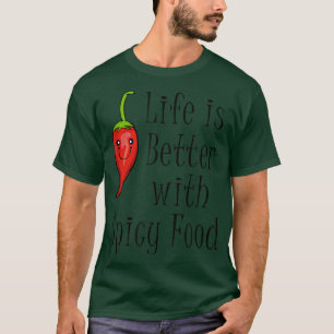 T-shirt Nourriture Meican épicée Citation drôle Poivre