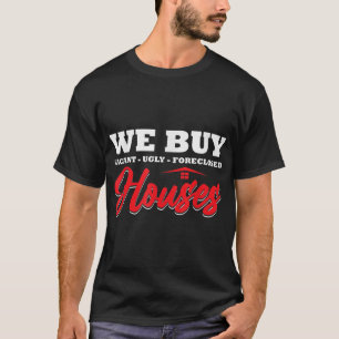 T-shirt Nous Achetons Maisons Immobilier Investisseurs Sit