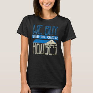 T-shirt Nous Achetons Maisons Immobilier Investisseurs Sit