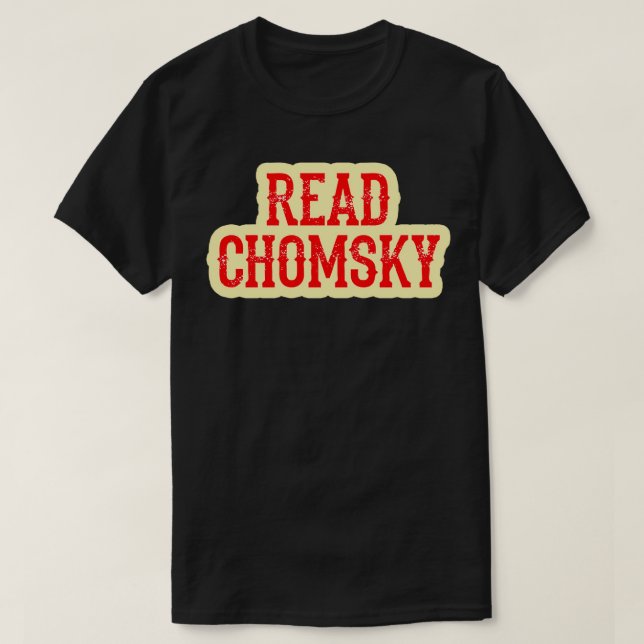 T-shirt Nous avons besoin de plus de Noam Chomsky Lutter c (Design devant)