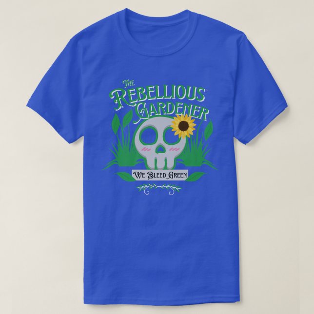 T-shirt Nous Avons Bleu Vert Rebellière Gardener Vert Crân (Design devant)