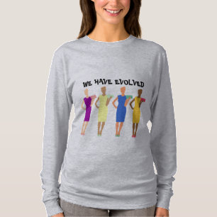 T-SHIRT NOUS AVONS ÉVOLUÉ LA DORÉE LONGUE