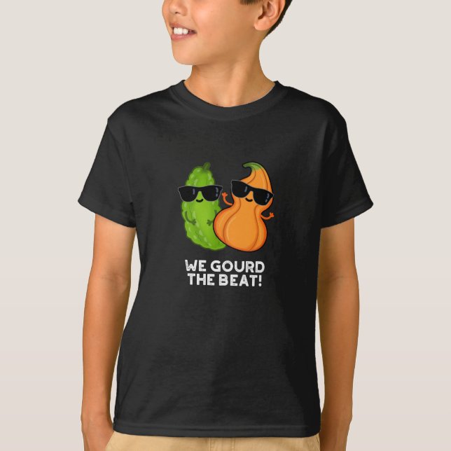 T-shirt Nous Avons Gourdi Le Beat Funny Veggie Pun Dark BG (Devant)
