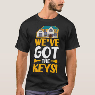 T-shirt Nous avons les clés Fiers nouveaux propriétaires 
