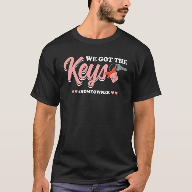 T-shirt Nous Avons Les Clés Nouveau Propriétaire 1 (Devant)