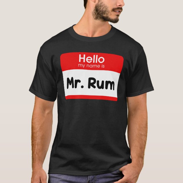 T-shirt Nous avons saigné la chemise "Mr Rum" pour hommes  (Devant)