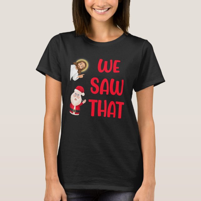 T-shirt Nous avons vu ça (Devant)