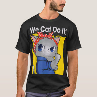 T-shirt Nous Chat Faisons Ça 