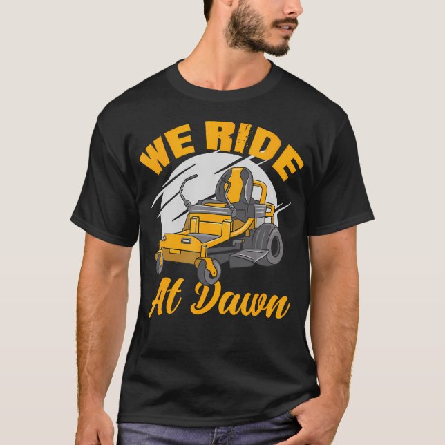 T-shirt Nous Circulons À L'Aube Pelouse tondeuse (Devant)