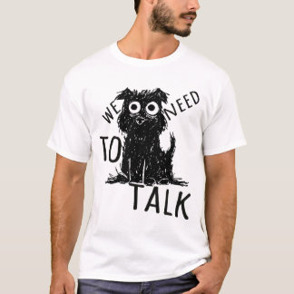 T-shirt Nous devons parler