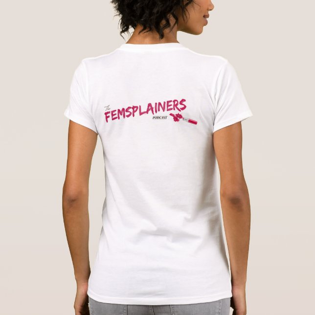 T-shirt "Nous devrions tout être Femsplainers " (Dos)