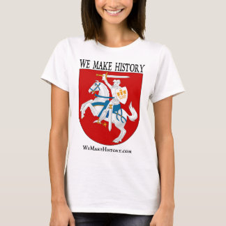T-shirt Nous faisons l'histoire