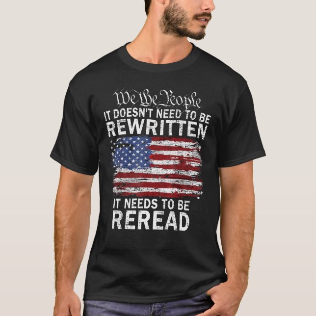 T-shirt Nous le peuple 1776 Drapeau Il n'a pas besoin d'êt (Devant)