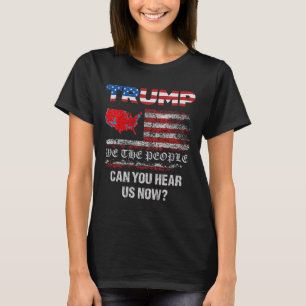 T-shirt Nous, Le Peuple, Avons Parlé Des Élections América
