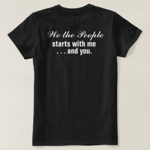 T-shirt Nous le peuple commence avec moi et vous non-parti