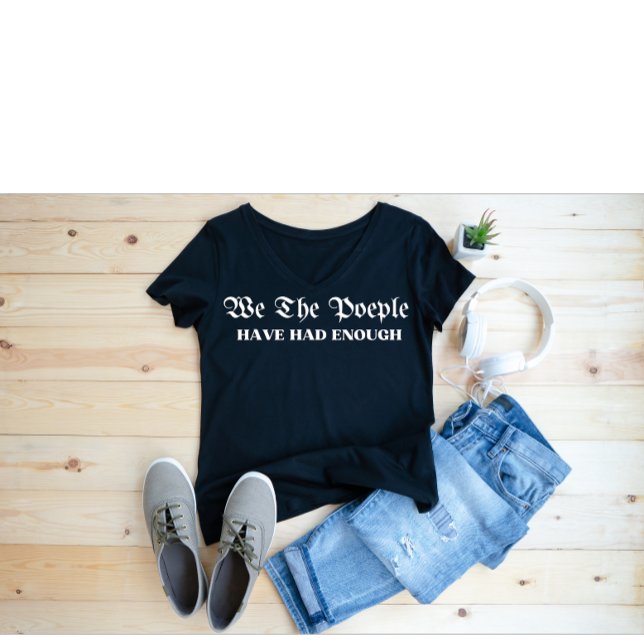 T-shirt Nous, Le Peuple, En Avons Assez (Créateur téléchargé)