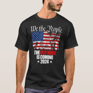 T-shirt Nous Le Peuple La Vague Rouge Arrive 2024 Républiq