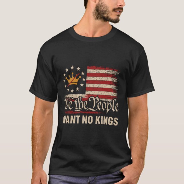 T-shirt Nous Le Peuple Ne Voulons Pas De Rois En Amérique (Devant)