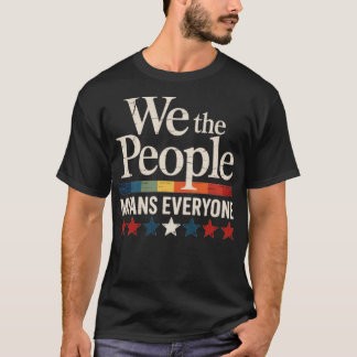 T-shirt Nous, le peuple signifie tout le monde Constitutio