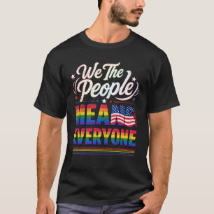 T-shirt Nous Le Peuple Signifie Tout Le Monde Fierté LGBT