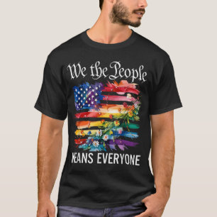 T-shirt Nous Le Peuple Signifie Tout Le Monde Rainbow Lgbt