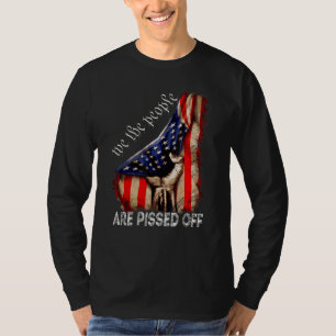 T-shirt Nous, le peuple, sommes en colère contre l'Amériqu