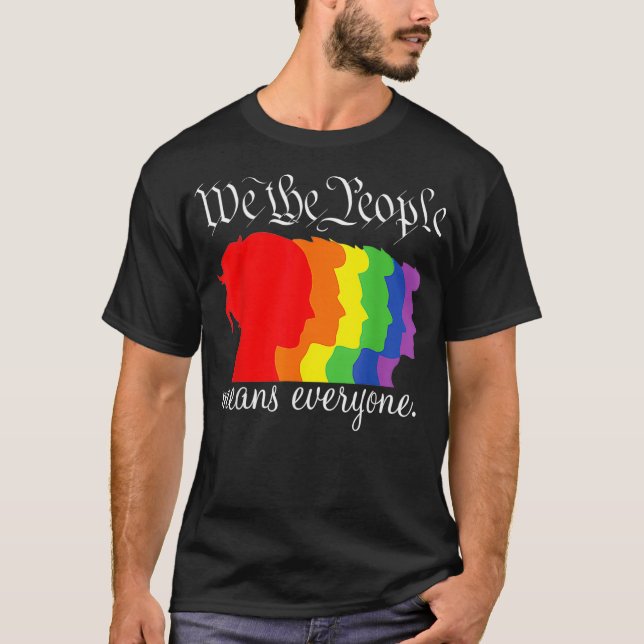 T-shirt Nous le peuple veut dire tout le Gay pride LGBT  (Devant)