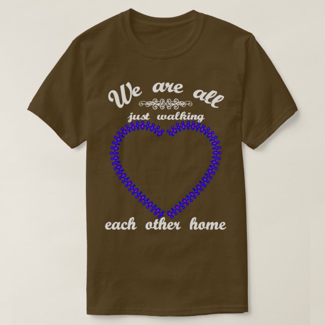 T-shirt Nous Marchons Tous Entre Nous Depuis Longtemps Sle (Design devant)