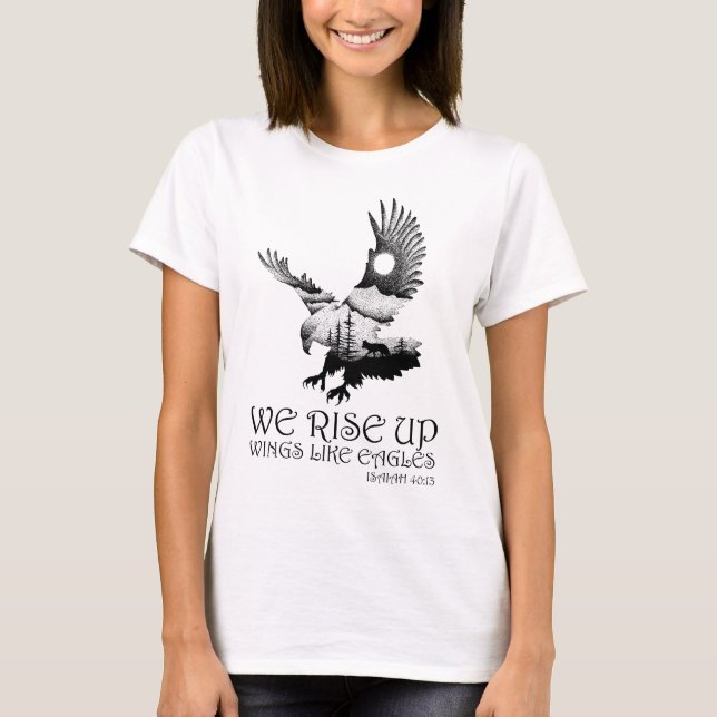 T-shirt Nous Montons Des Ailes Comme Eagles Isaïe 4013 (Devant)