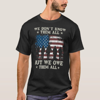 T-shirt Nous ne les connaissons pas tous, mais nous leur d