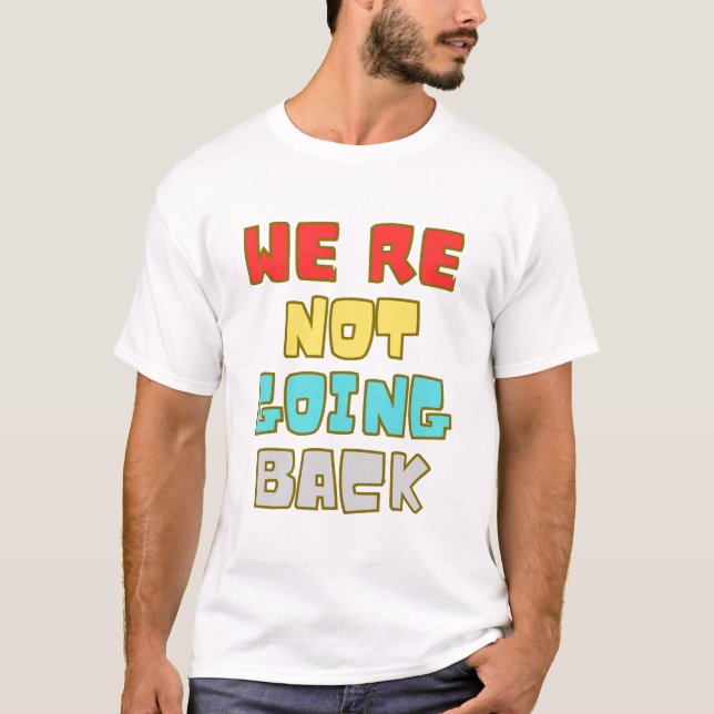 T-shirt nous ne reviendrons pas au vote pour 2024 (Devant)