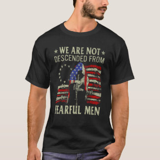 T-shirt Nous Ne Sommes Pas Descendus Du Drapeau D'Armes À 
