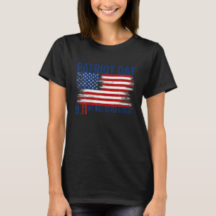 T-shirt Nous n'oublierons jamais le patriote du 20e annive