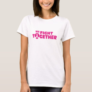 T-shirt Nous nous battons ensemble - Hope Fight Cure Cance