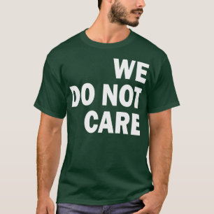 T-shirt nous nous en fichons