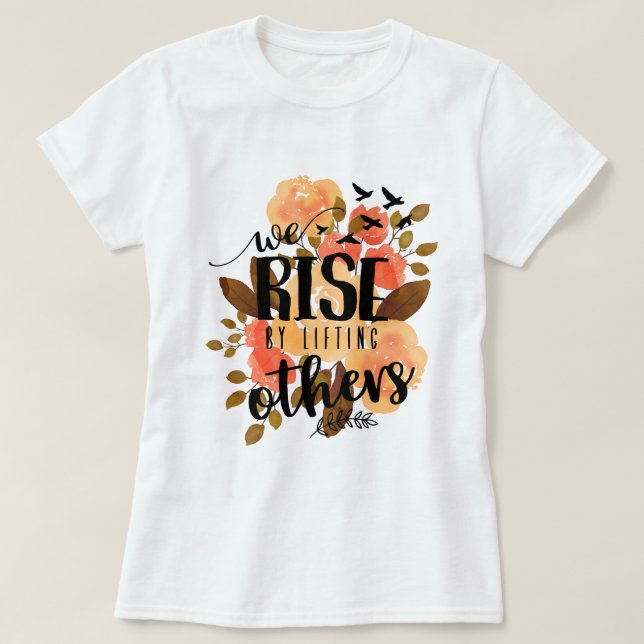 T-shirt Nous nous levons en levant d'autres (Design devant)