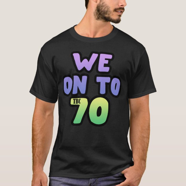 T-shirt Nous Passons À 70 TBC (Devant)