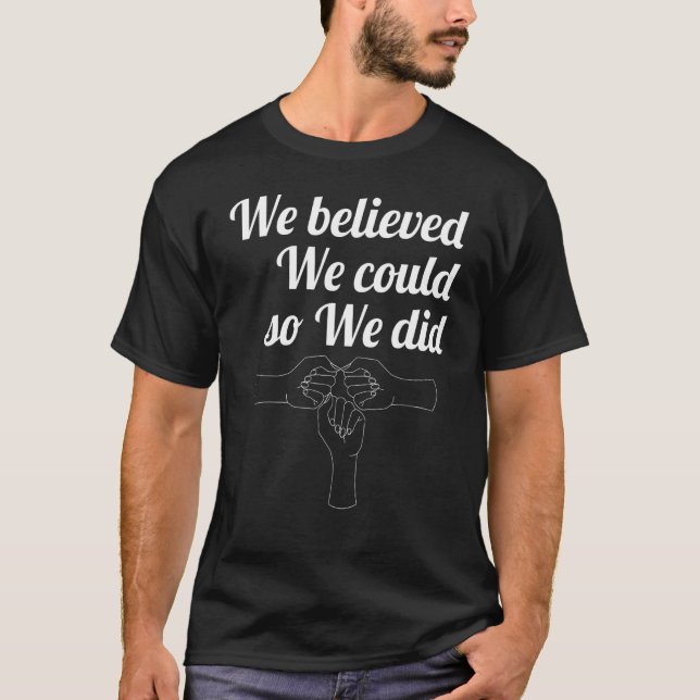 T-shirt Nous pensions que nous pouvions nous battre de coe (Devant)