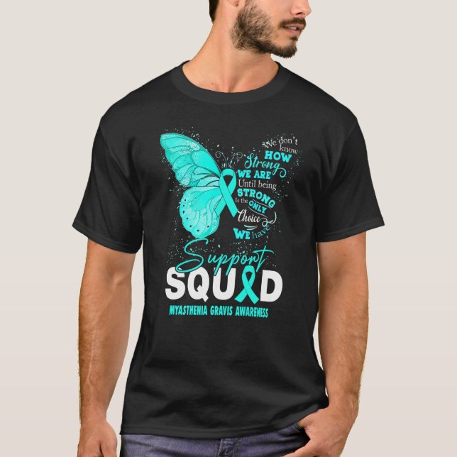 T-shirt Nous Portons Turquoise Papillon Support Myasthenia (Devant)