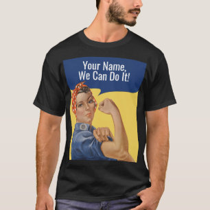 T-shirt Nous pouvons le faire Custom Rosie Le Riveter Femi