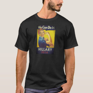 T-shirt Nous pouvons le faire, Hillary pour le président !
