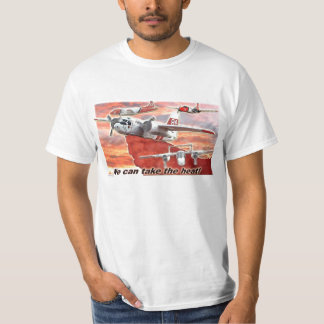 T-shirt Nous pouvons prendre la chaleur !