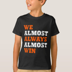 T-shirt Nous presque toujours presque gagnons Tee Co. Retr