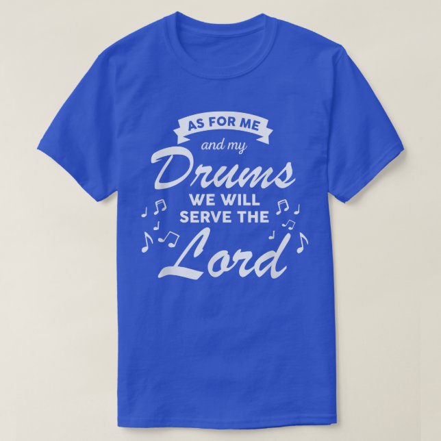 T-shirt Nous Serons Le Lord Church Christian Band Drum (Design devant)