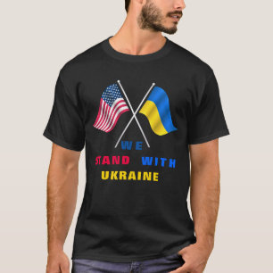T-shirt Nous Sommes Avec L'Ukraine - Drapeau USA - Drapeau