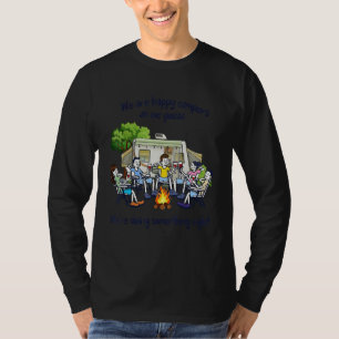 T-shirt Nous sommes des campeurs heureux donc nous devinon