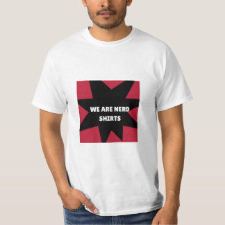T-SHIRT NOUS SOMMES DES CHEMISES NERD