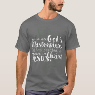 T-shirt Nous Sommes Dieu Chef-D'Oeuvre Christian Cadeau Bi
