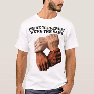 T-shirt nous sommes différents, nous sommes les mêmes